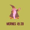 Viernes 18:20